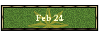 Feb 24