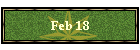 Feb 18